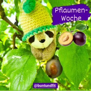 Read more about the article Pflaumen-Woche